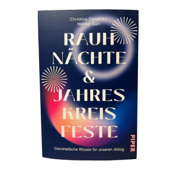Buchvorderseite Rauhnächte & Jahreskreisfeste, Christina Danetzky und Meliha Guri